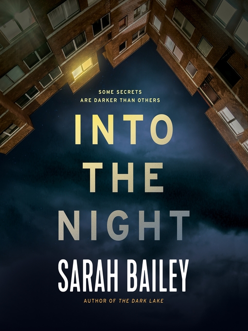 Title details for Into the Night by Sarah Bailey - Available